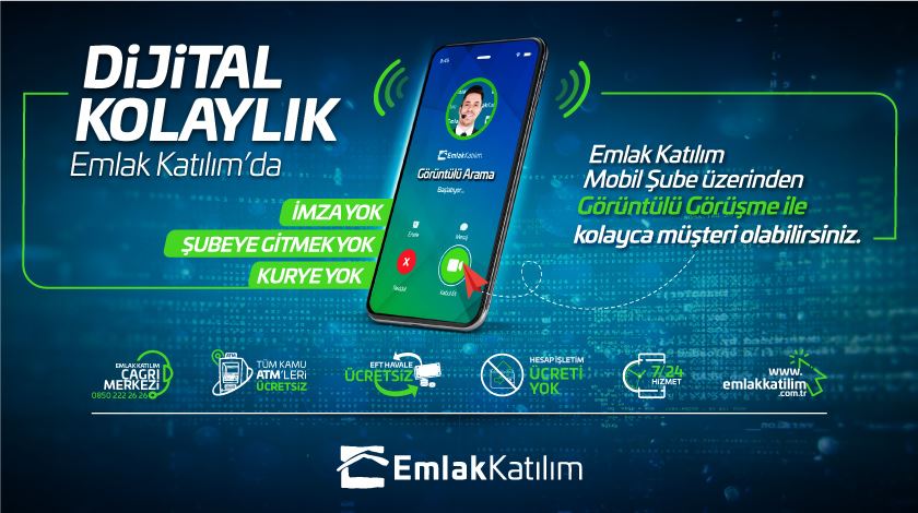 Emlak Katılım, görüntülü görüşme ile müşterilerine hesap açacak