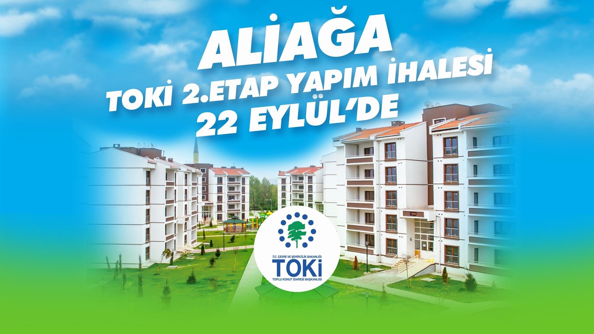 Aliağa TOKİ’de İhale 22 Eylül’de