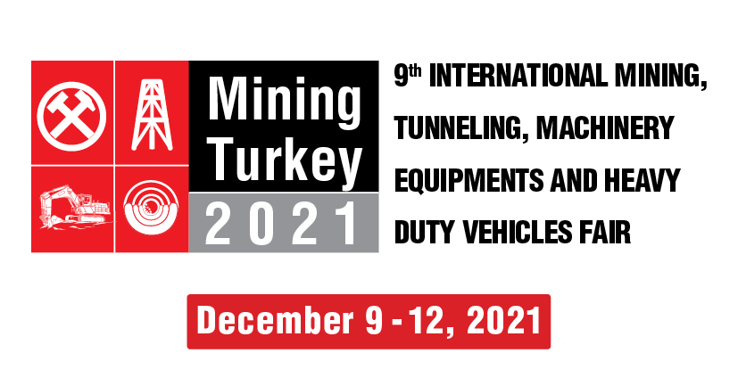 The industry gathers under one roof with Mining Turkey 2021