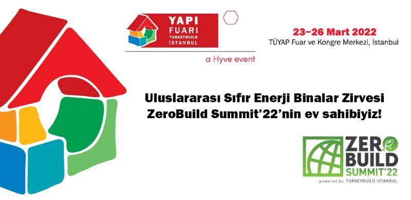 ZeroBuild Summit’22 ile Yapılarda Değişim Başlıyor!