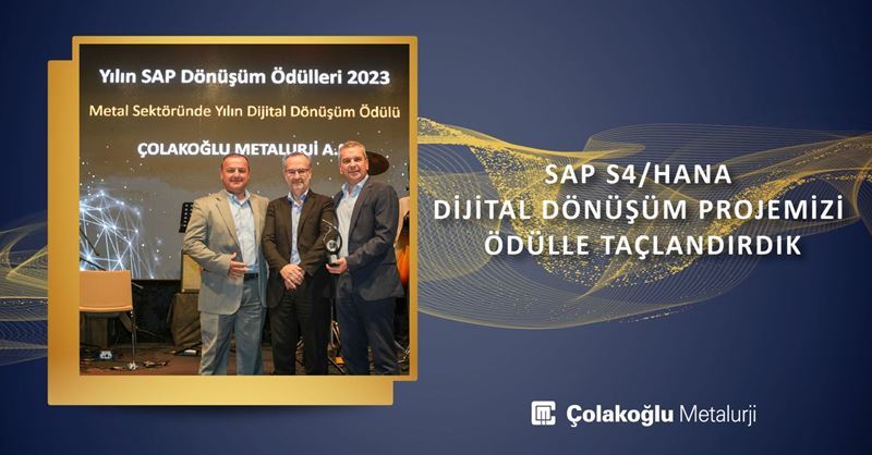 Çolakoğlu Metalurji was awarded the 'Digital Transformation Award of the Year in the Metal Industry'