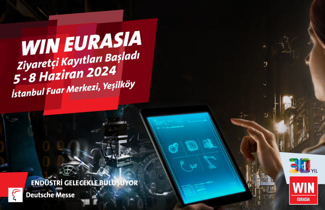 WIN EURASIA 2024 Ziyaretçi Kayıtları Başladı!
