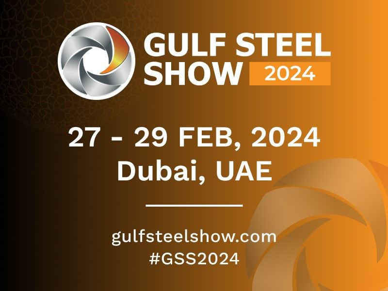 Gulf Steel Show, 27 Şubat 2024 tarihinde kapılarını açacak