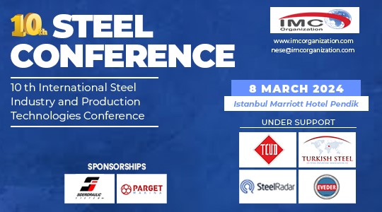 10. Uluslararası Çelik Endüstrisi ve Üretim Teknolojileri Konferansı