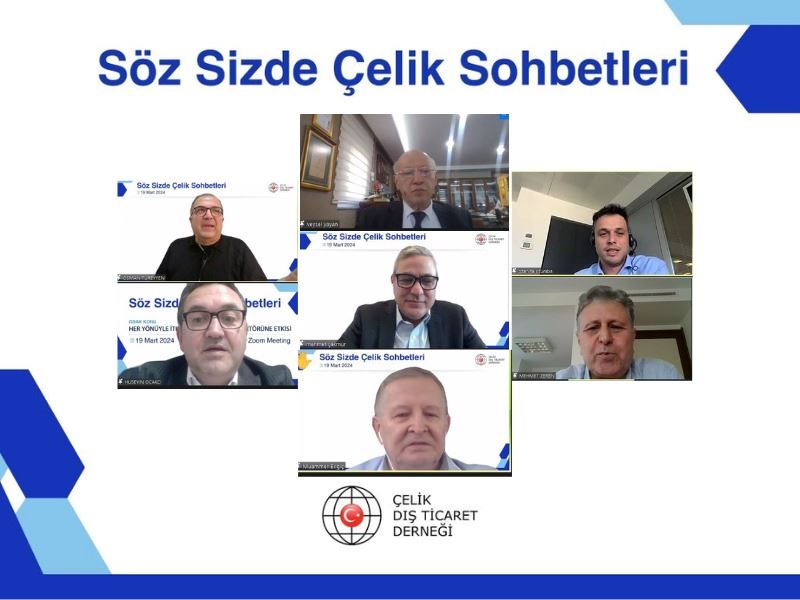 "Söz Sizde – Çelik Sohbetleri" Türk çelik sektöründe ithalatı ele aldı