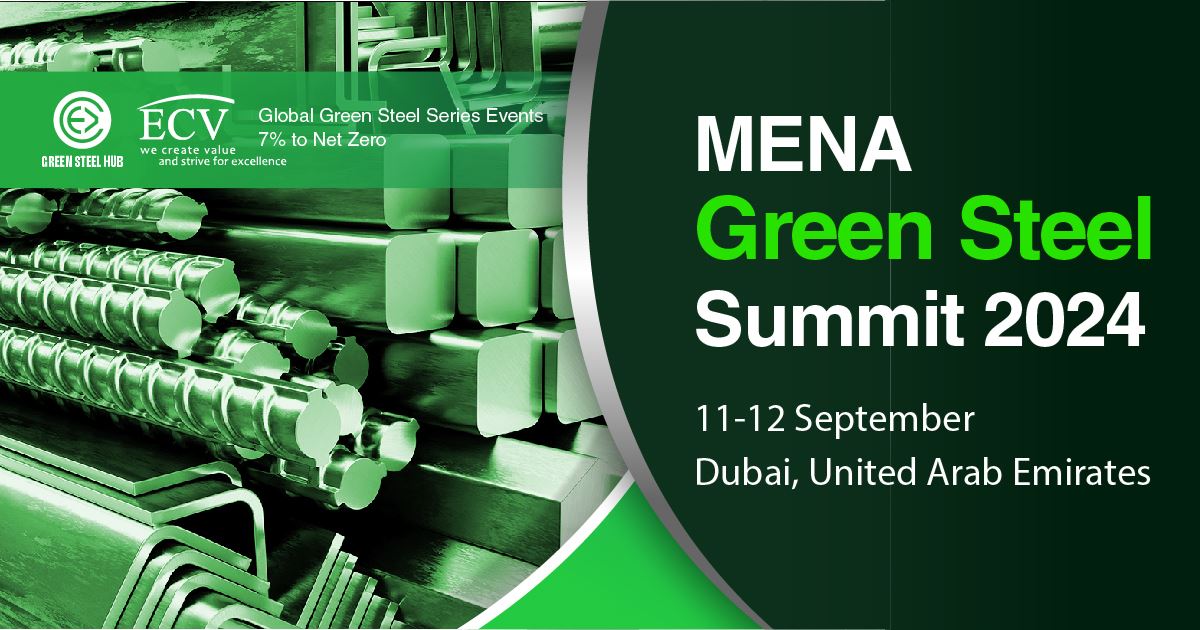 MENA Green Steel Summit will be held on 11-12 September