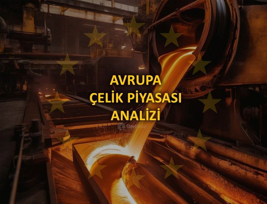 Avrupa çelik piyasası analizi 