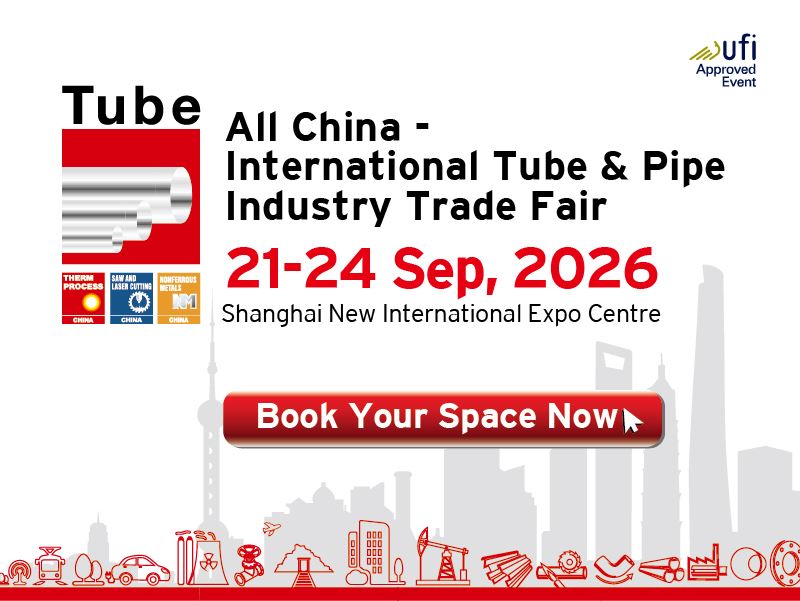 Tube China 2026, katılımcı kaydını başlattı, tüp endüstrisinin öncü fuarını düzenliyor