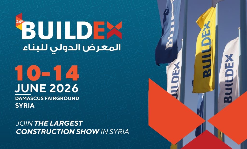 Suriye İnşaat Sektörünün Dev Buluşması: BUILDEX 2026 Takvimi Belli Oldu 