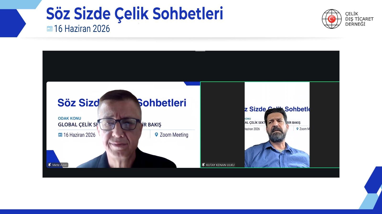 Avrupa çelik kotaları ve yeni dönem riskleri Söz Sizde Çelik Sohbetleri’nde masaya yatırıldı 