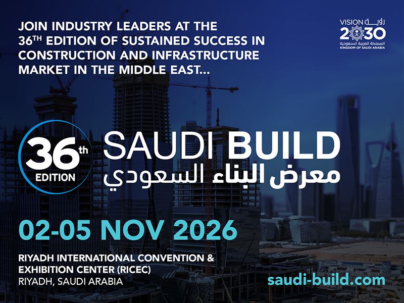 Saudi Build 2026, kasım ayında Riyad’da düzenlenecek