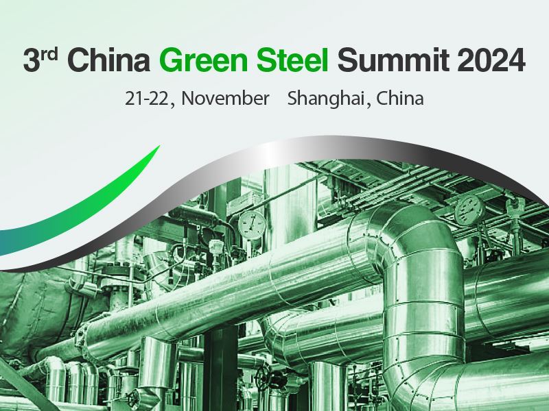 The 3rd China Green Steel Summit will focus on “Energy Conservation, Carbon Reduction and Green Development