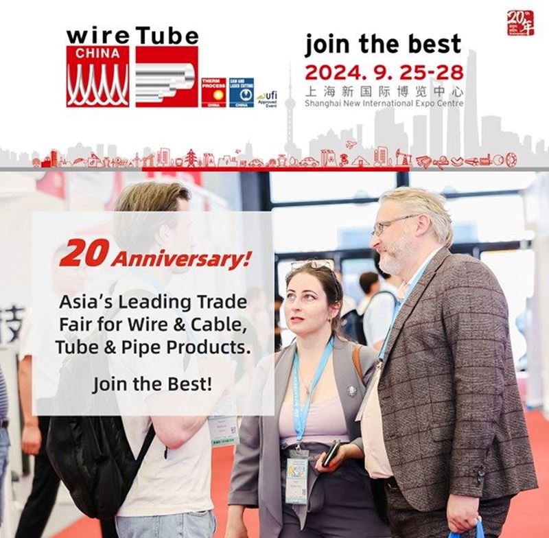 Wire & Tube China 2024 Fuarı 20. yıl coşkusuyla Şanghay’da yerini alıyor!