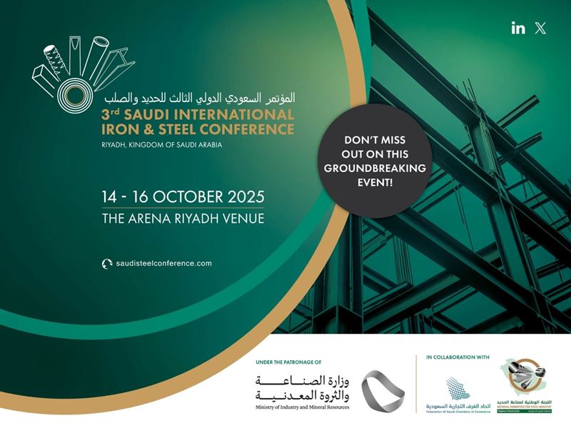 Shaping the Future of Global Steel: Saudi International Iron & Steel Conference 2025 Set to Lead from the Kingdom