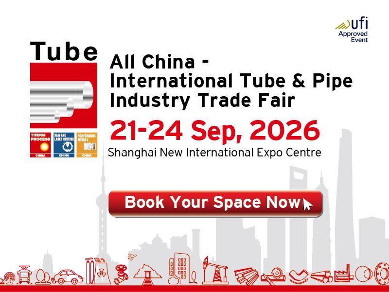 Tube China 2026, katılımcı kaydını başlattı, tüp endüstrisinin öncü fuarını düzenliyor