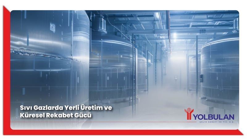 Yolbulan Steel’s liquefied gas investment is starting