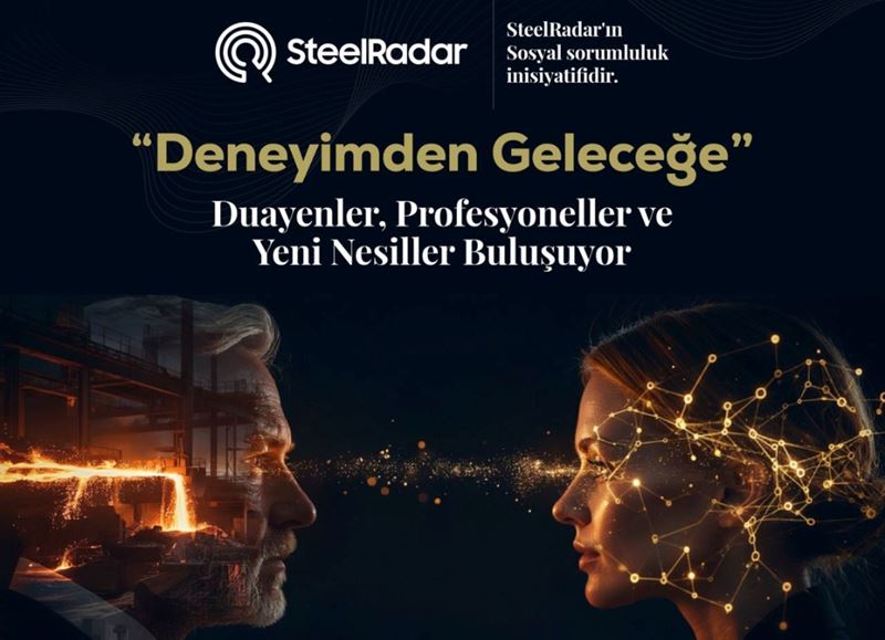 SteelRadar, “Deneyimden Geleceğe” etkinlik serisinin ilkini İzmir’de düzenleyecek