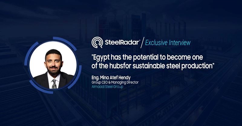 Mina Atef Hendy: “Egypt has the potential to become a hub for sustainable steel production”