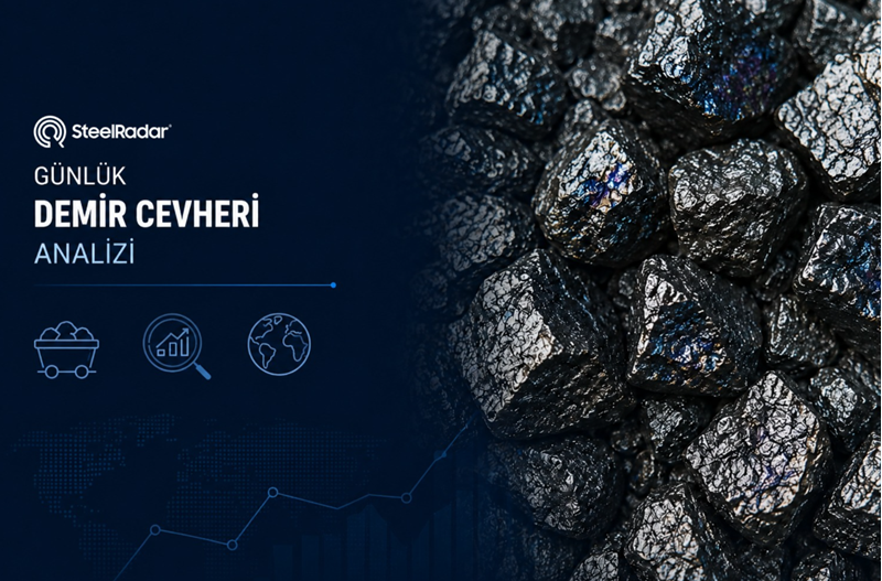 Günlük demir cevheri analizi | 11 Ağustos 2026