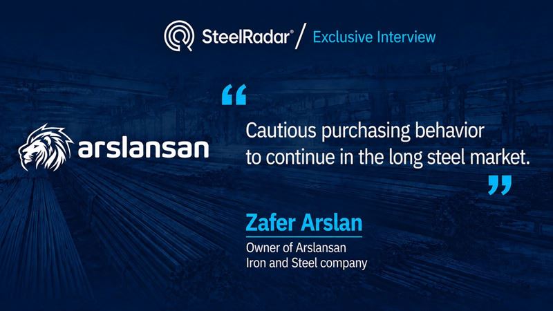 Zafer Arslan: Cautious purchasing behavior to continue in the long steel market