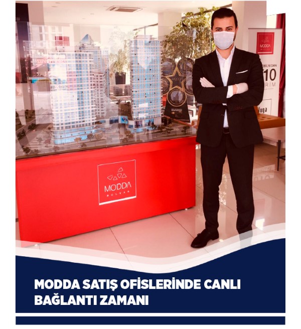 Modda Satış Ofislerinde Canlı Bağlantı Zamanı