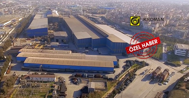 Sektörün Devlerinden Kroman Çelik Sanayii’nin Son Dakika Gelişmeleri