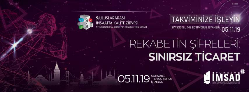 ‘9. Uluslararası İnşaatta Kalite Zirvesi’ 5 Kasım’da
