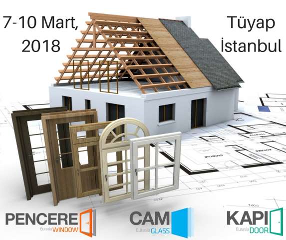 Avrasya Pencere, Kapı, Cam Fuarları 2018 Yılı İçin Hedef Büyütüyor