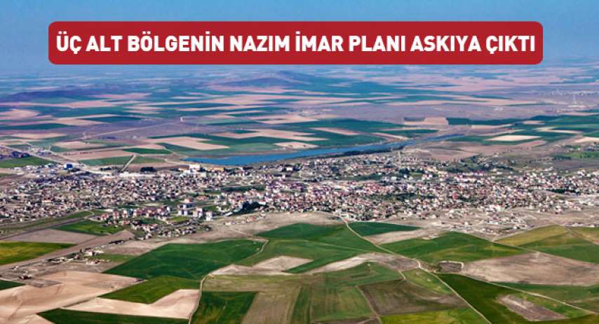 Konya’da Üç Alt Bölgenin Nazım İmar Planı Askıya Çıktı