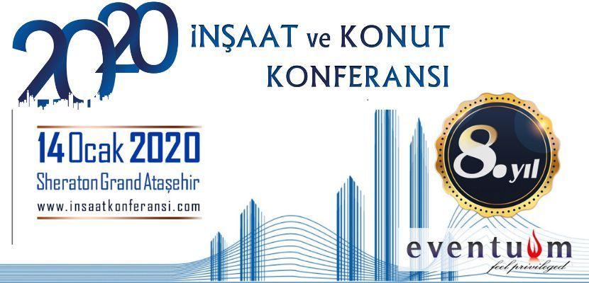 8. İnşaat ve Konut Konferansı’na Geri Sayım Başladı