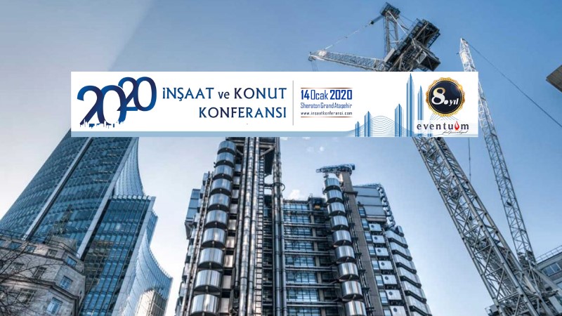 Türkiye’nin En Büyük İnşaat ve Konut Konferansı’na Geri Sayım Başladı