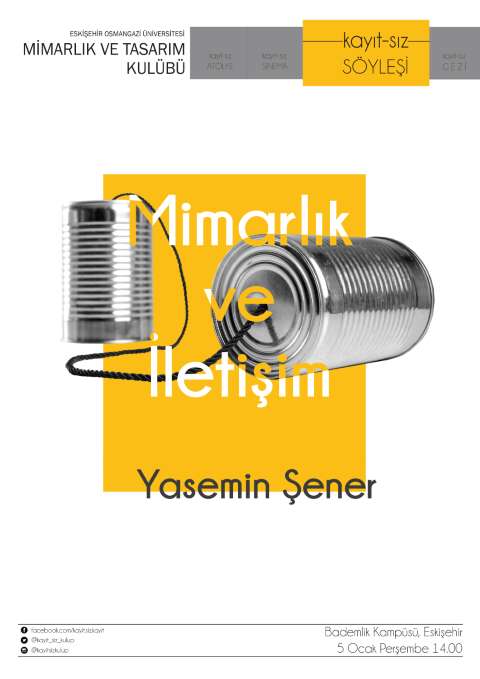 Kayıtsız Söyleşi’de “Mimarlık ve İletişim” Konuşulacak