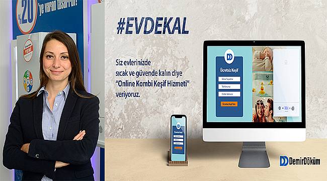 DemirDöküm Görüntülü Keşif Hizmetine Başladı