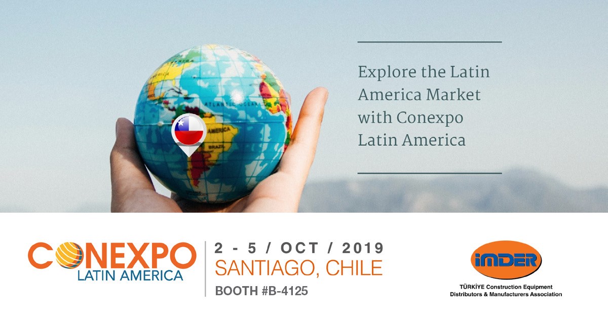 Türk İş Makinaları Sektörü Latin Amerika Pazarına Odaklandı