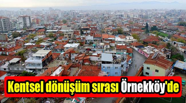 Örnekköy Kentsel Dönüşüm Projesi 2.Etap 