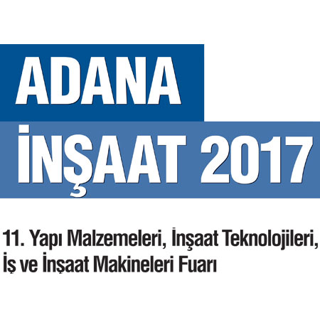 Adana İnşaat Fuarı Bugün Açılıyor